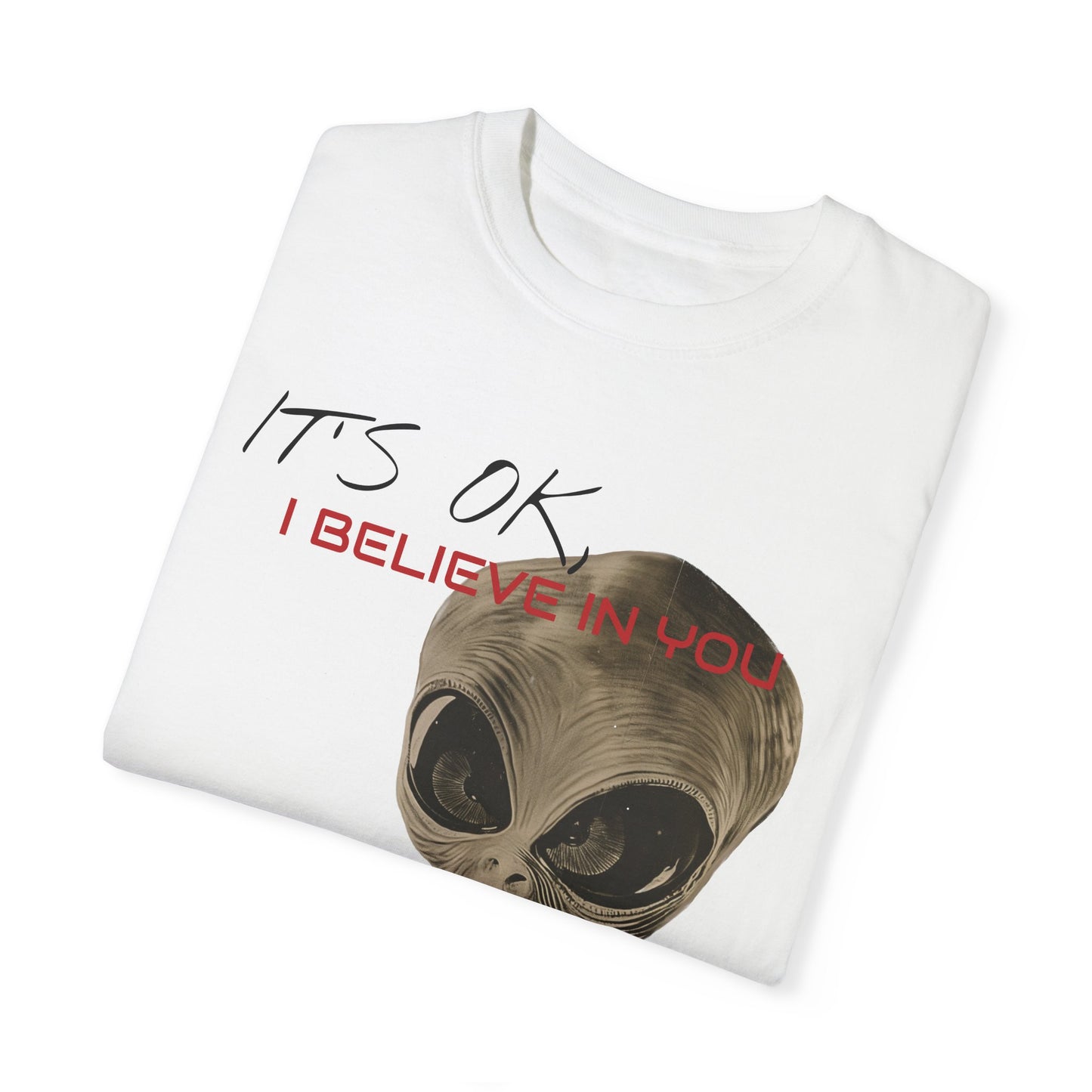 It's OK - Unisex Garment-Dyed Short Sleeve T-Shirt